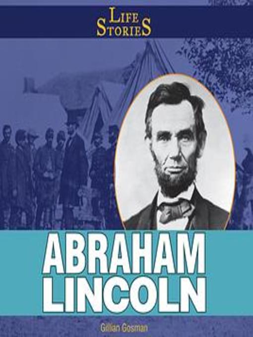 Title details for Abraham Lincoln by Gillian Houghton Gosman - Available